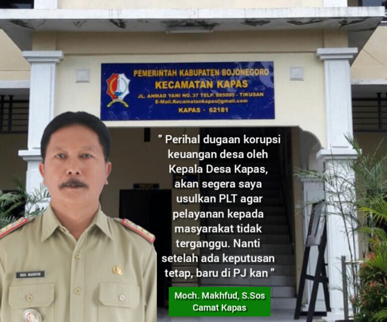 Gerak Cepat, Camat Siapkan PLT Kades Kapas