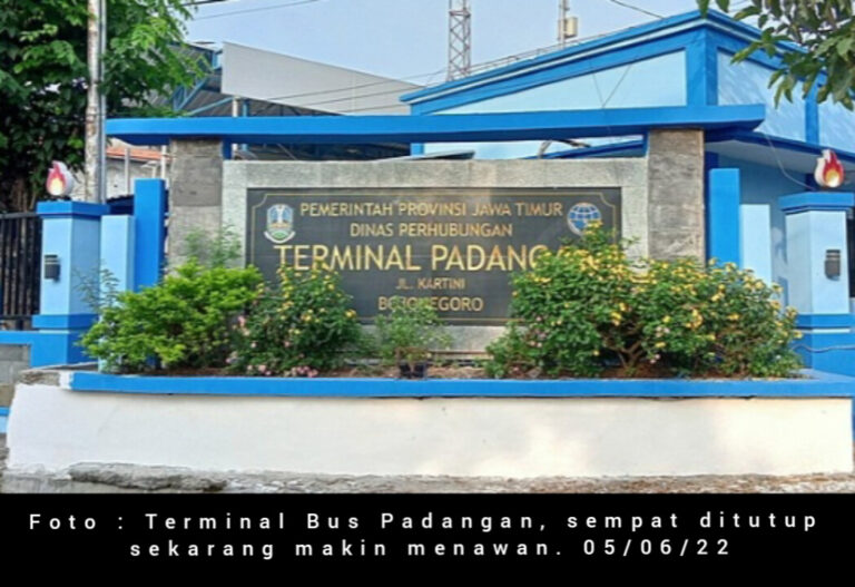 Terminal Padangan, Dulu Dilupakan Sekarang Makin Menawan