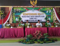 Konferensi MWC NU Kecamatan Kunduran, H. Muhadi Said Terpilih Lagi Menjadi Ketua Tanfidziyah