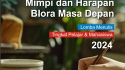 “Mimpi dan Harapan Blora Masa Depan”