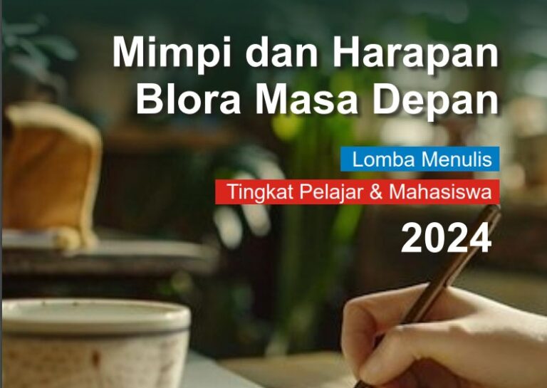 “Mimpi dan Harapan Blora Masa Depan”