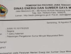 Dinas ESDM Provinsi Jateng Larang Pengeboran Sumur Minyak Baru dan Segala Bentuk Kegiatan Ilegal Sumur Minyak di Kabupaten Blora
